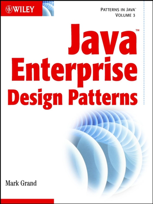 Title details for Java Enterprise Design Patterns by Mark Grand - Available